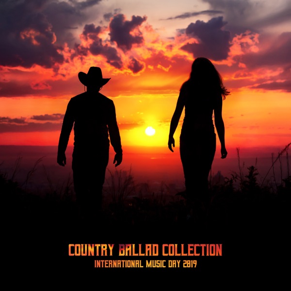 Country Ballad Collection: International Music Day 2019 – Top 100, Easy Listening, Opening Party, American Country Hits