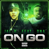 On Go (feat. DNA) - Single - Jair
