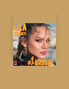 Ascolta Lila Trianti, guarda video musicali, leggi la biografia, vedi le date del tour & altro!