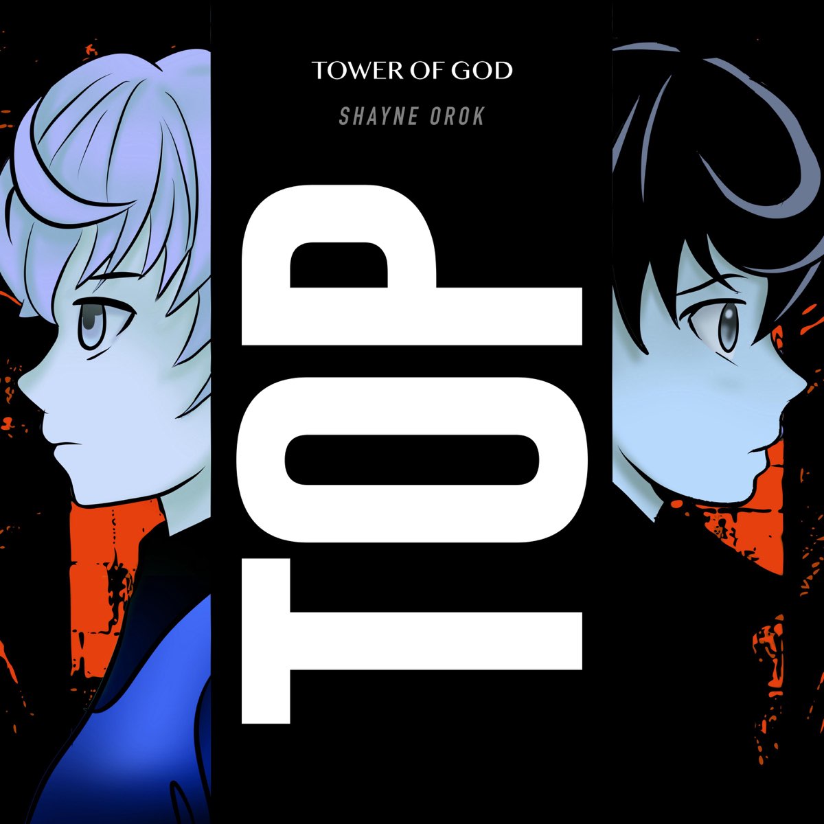 TOP (Tower of God: Kami No Tou) [Japanese Ver.] by Shayne Orok on   Music 