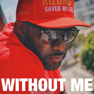 Without Me (Kizomba) - Single - Kaysha