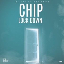 Lock Down (feat. Chip) DJ Frass
