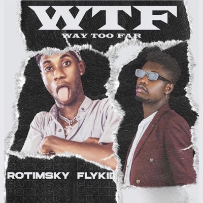 Way Too Far (feat. Flykid) - Single