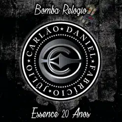 Bomba Relógio - Essence 20 Anos - Banda Essence
