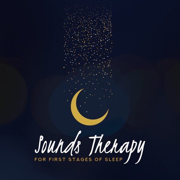 Sounds Therapy for First Stages of Sleep: Fall Asleep for an 8 Hours, Calm, Long and Deep Sleep