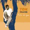 Tom Frager - Reste un peu