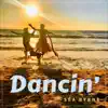 Dancin'