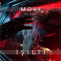 Işıltı (feat. Etki) - Single - Movi