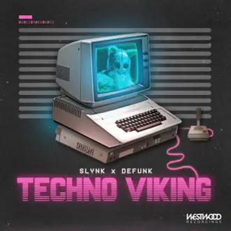 Techno Viking - Single by Slynk & Defunk album reviews, ratings, credits