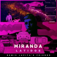 Latidos (Remix) - Single - Lupita's Friends & Miranda