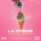 La Crème (feat. Young Vov & Emi B) - Outland lyrics