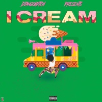 I Cream - Single - DjangoBxtch