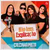 Calcinha Preta - Não Tem Explicação