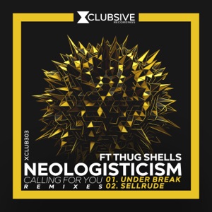 Calling for you (feat. Thug Shells) [Remixes] - Single