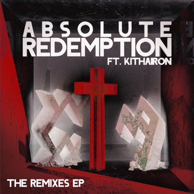 Absolute Redemption: The Remixes - EP