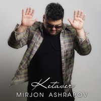 Ketaver - Single - Mirjon Ashrapov