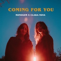 Coming for You - Single - Monogem & CLARA-NOVA