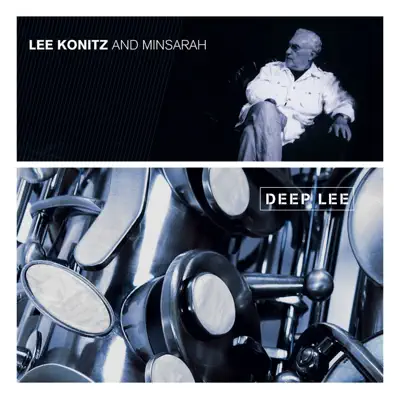 Deep Lee - Lee Konitz Deep Lee - Lee Konitz