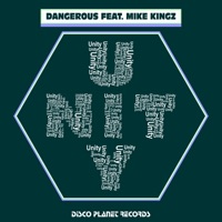 Unity (feat. Mike Kingz) - EP - Dangerous