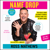 Name Drop (Unabridged) - Ross Mathews Cover Art