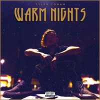 Warm Nights - Single - Tyler Conan