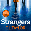 Strangers - C.L. Taylor