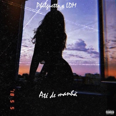 Até de Manhã (feat. LDM) - Single