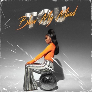 Blow My Mind - Single