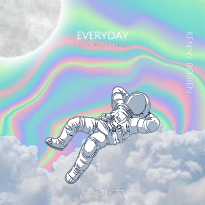 Everyday (feat. Kenny Bobien) [Remake] - Single