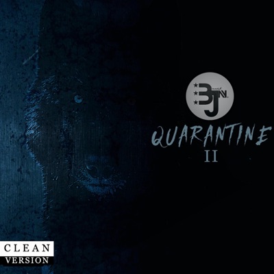 Quarantine 2 (Clean Version)
