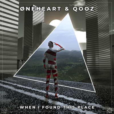 When I Found This Place (feat. Øneheart) - Single