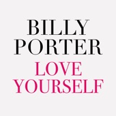 Billy Porter - Love Yourself