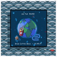All the People - Single - David Cutter Music & Glimlip