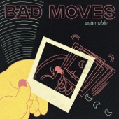 Bad Moves - Party with the Kids Who Wanna Party with You