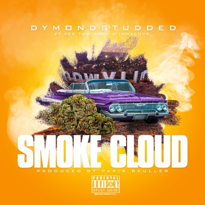 Smoke Cloud (feat. Vee Tha Rula & IAMxLOVE) - Single