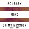 Mind On My Mission - Single