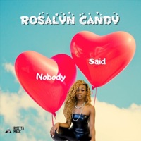 Nobody Said - Single - Rosalyn Candy