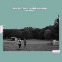 Arme Reichen - Single - Der Buttler