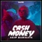 Cash Money - Akif Sarıkaya lyrics