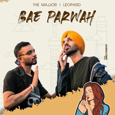 Bae Parwah (feat. Leopard) - Single