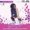 Wickedest Bumpa (feat. Travis World, Coolblaze & Kevin Crown) - Single