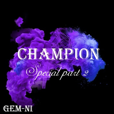 Champion (Special Part 2) - Single