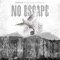 No Escape (feat. Jeaux London) - DeeDay lyrics
