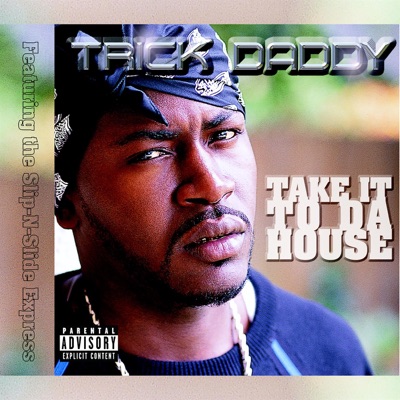 Take It to Da House cover art