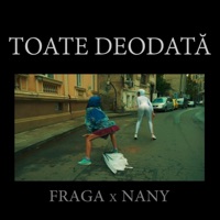 Toate Deodata (feat. Fraga) - Single - Mimoza