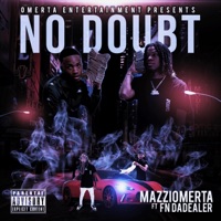 No Doubt (feat. FN DaDealer) - Single - MazziOmerta