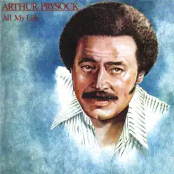 All My Life - Arthur Prysock All My Life - Arthur Prysock