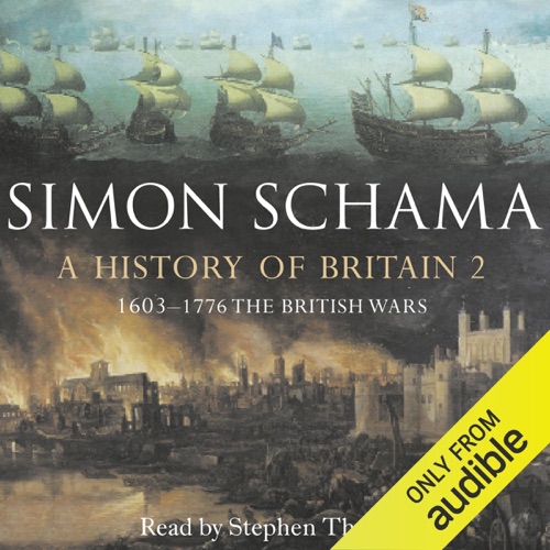 A History of Britain: Volume 2 (Unabridged) cover