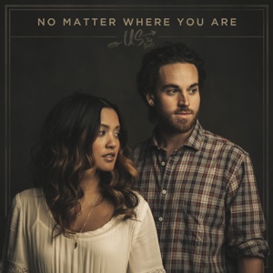 Us The Duo - No Matter Where You Are - Line Dance Music