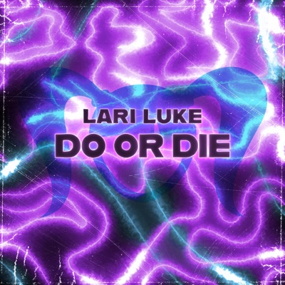 Do or Die - Single